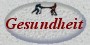 Gesundheit