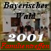 Bayerischer Wald 2001