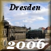 Dresden 2006