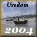 Usedom 2004